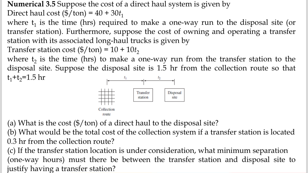 Numerical 3 . 5 Suppose the cost of a direct haul