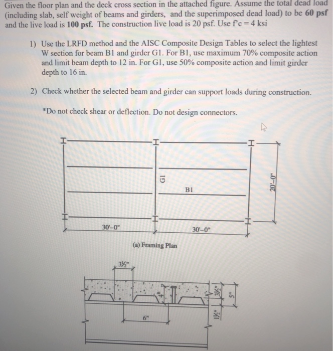 1 ) Use the LRFD method and the AISC Composite