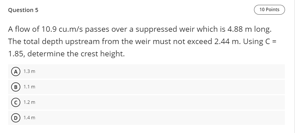 Question 5 A flow of 1 0 . 9 cu . m / s passes