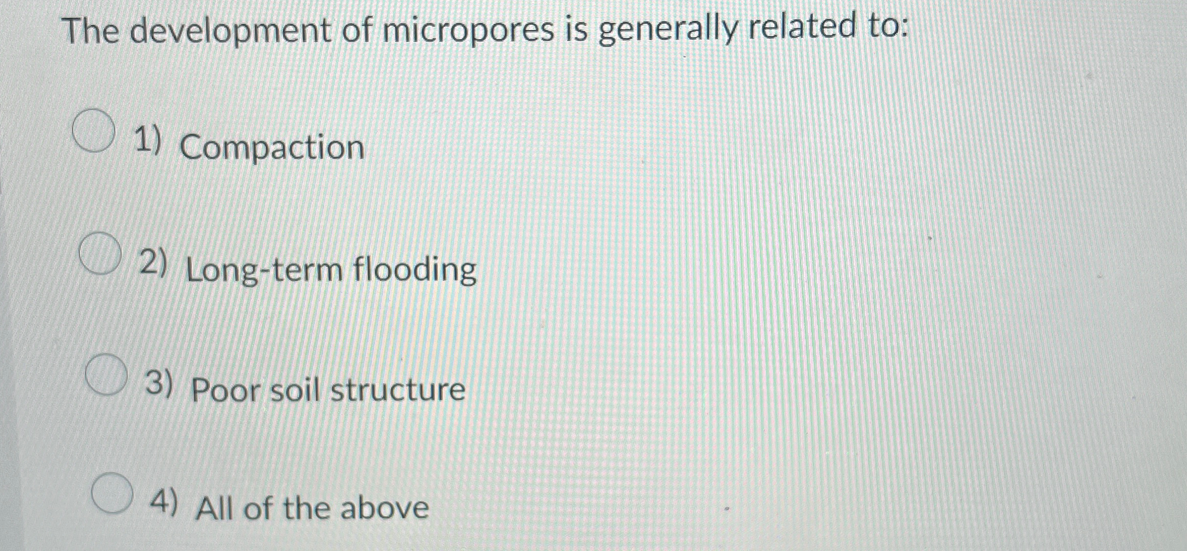 The development of micropores is generally