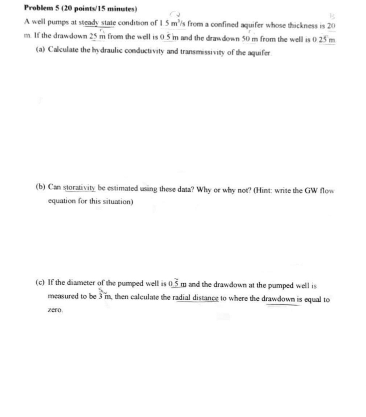 Problem 5 ( 2 0 points / 1 5 minutes ) A well