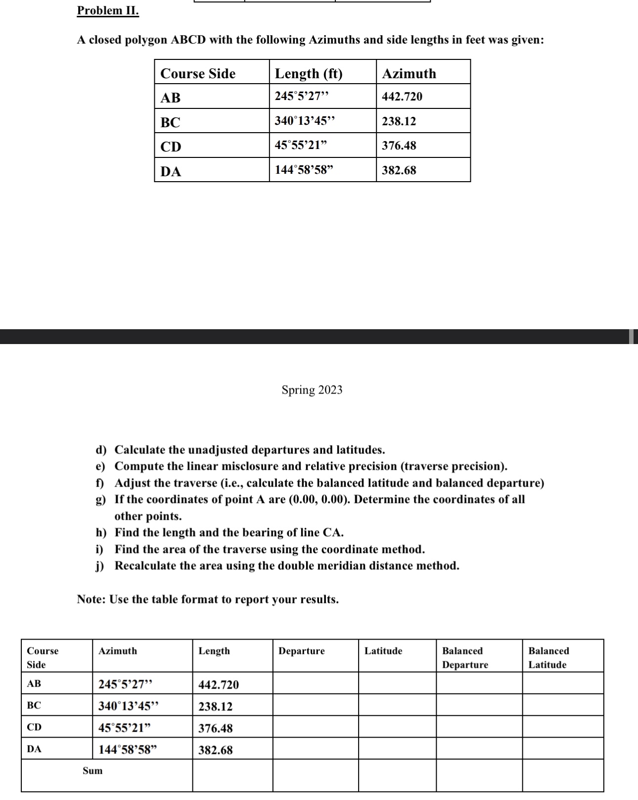 Problem II . A closed polygon ABCD with the