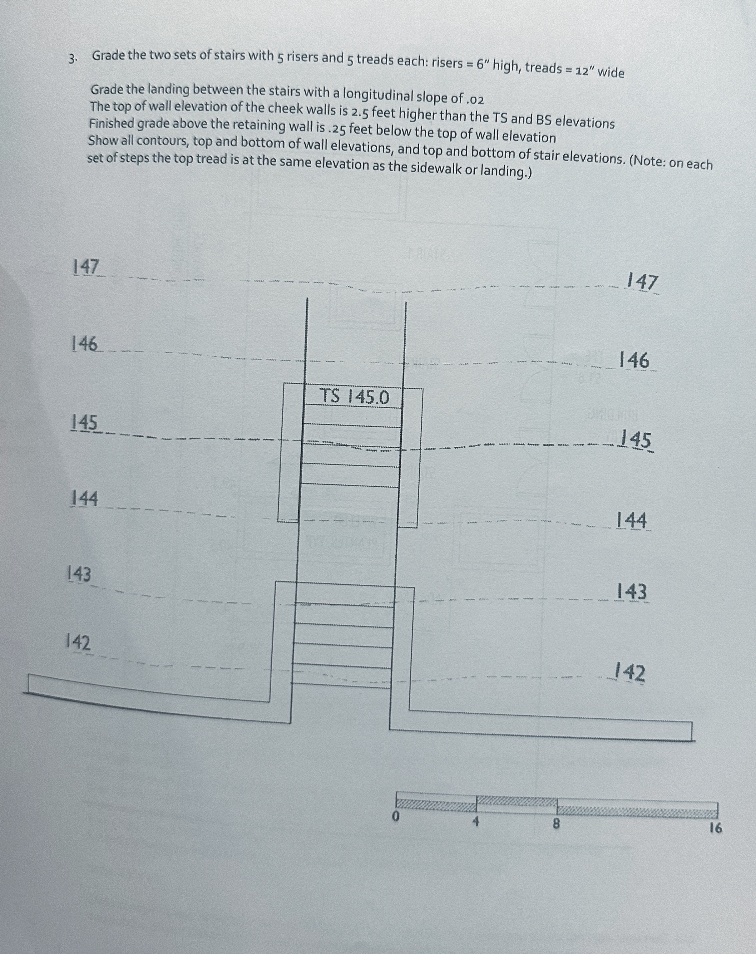 Grade the two sets of stairs with 5 risers and 5