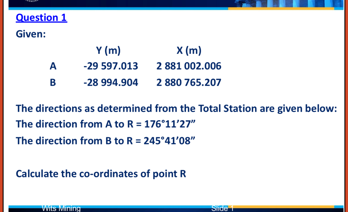 Question 1 Given: \ table [ [ , Y ( m ) , x ( m )