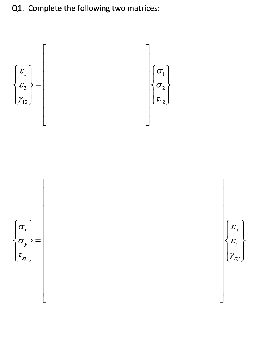 Q 1 . Complete the following two matrices: { [ 1