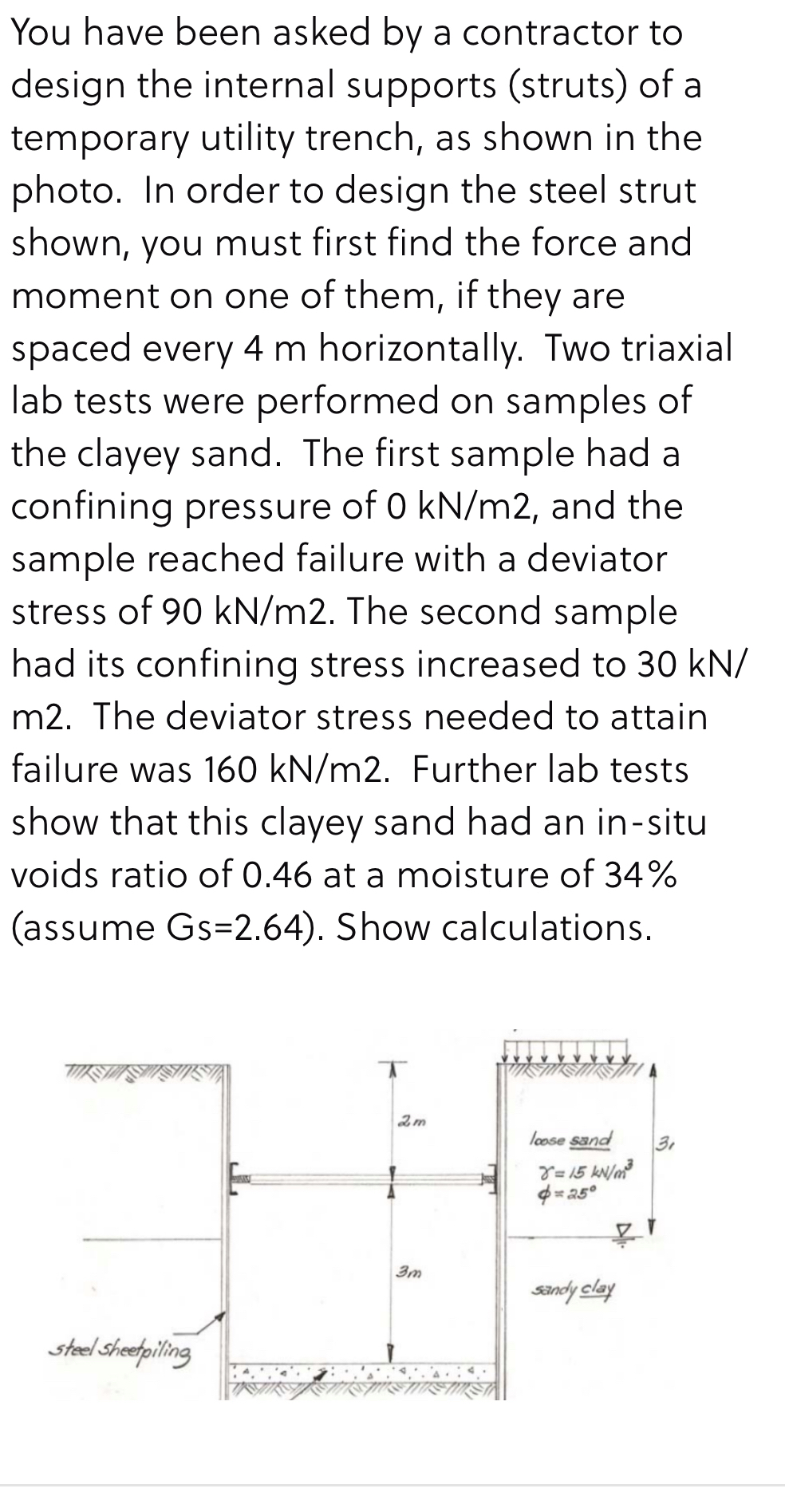 You have been asked by a contractor to design the