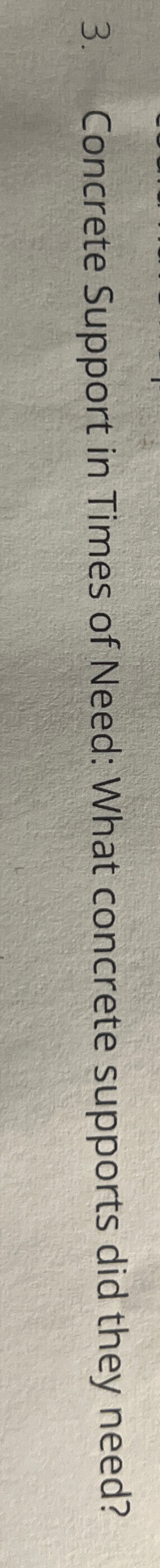 Concrete Support in Times of Need: What concrete