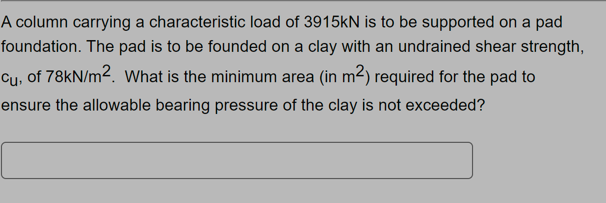 A column carrying a characteristic load of 3 9 1