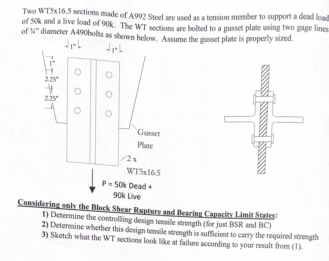 Two WT 5 x 1 6 . 5 sections made of A 9 9 2 Steel