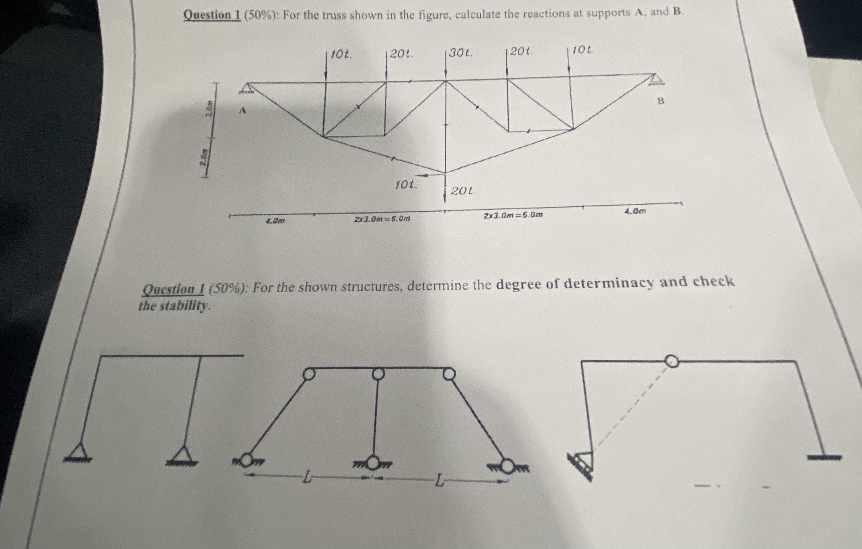 Question 1 ( 5 0 % ) : For the truss shown in the