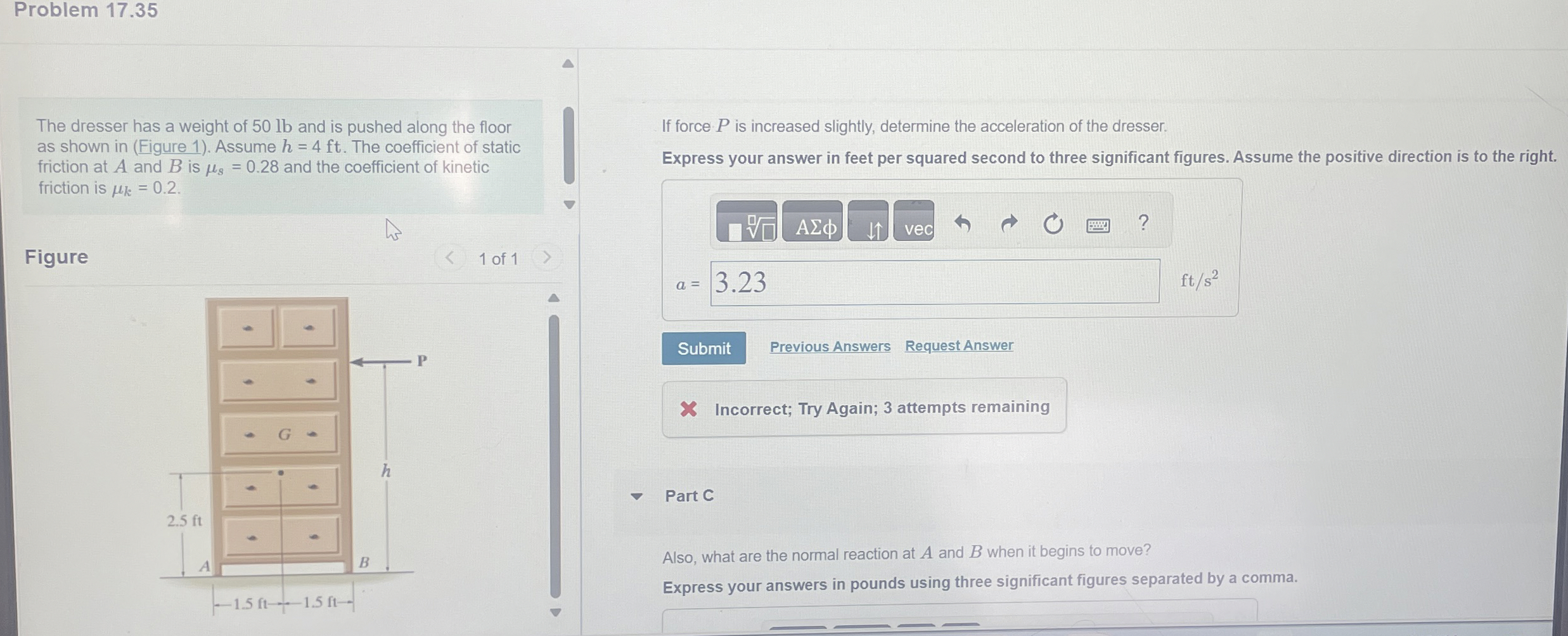 Problem 1 7 . 3 5 The dresser has a weight of 5 0