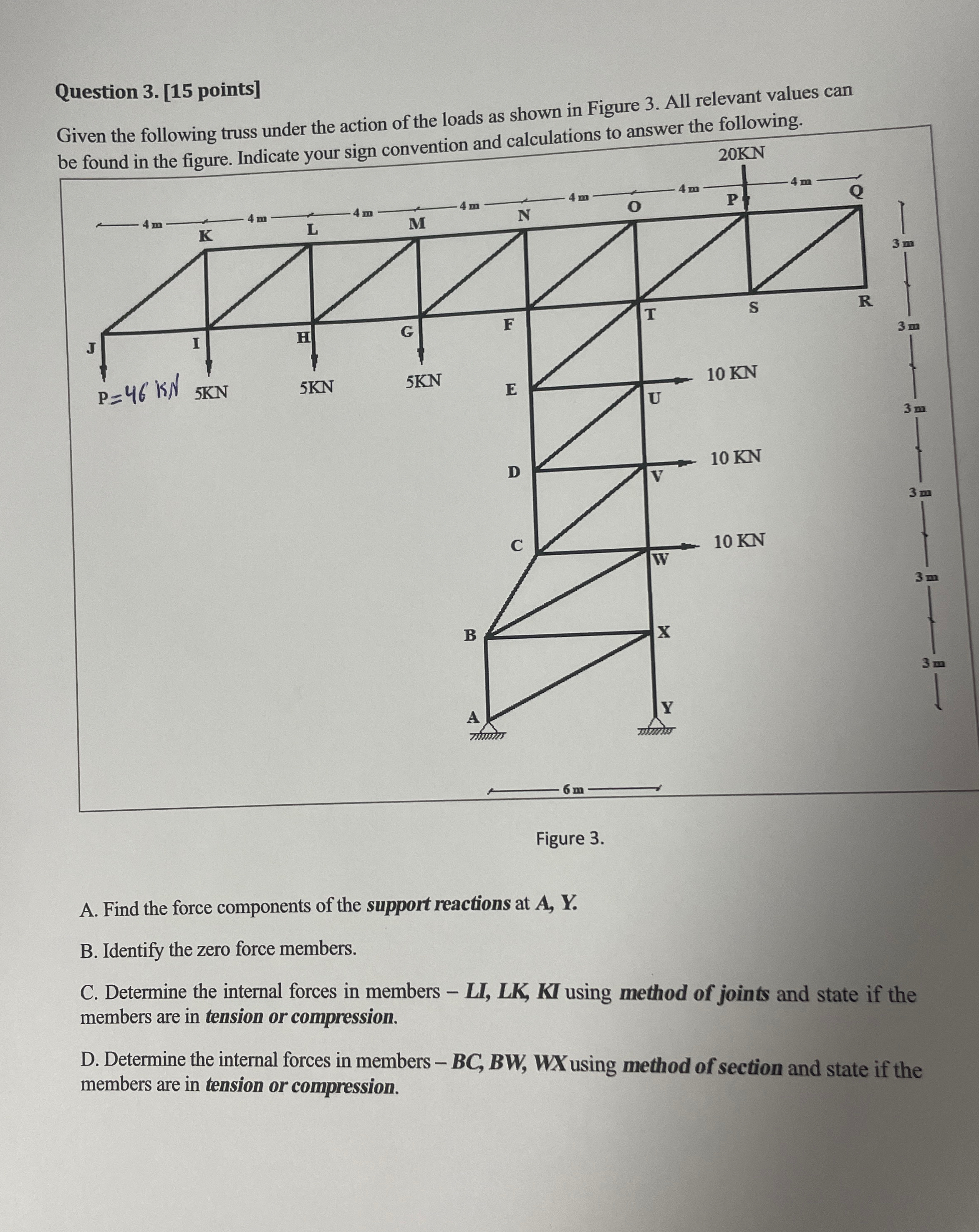 Question 3 . [ 1 5 points ] Given the following