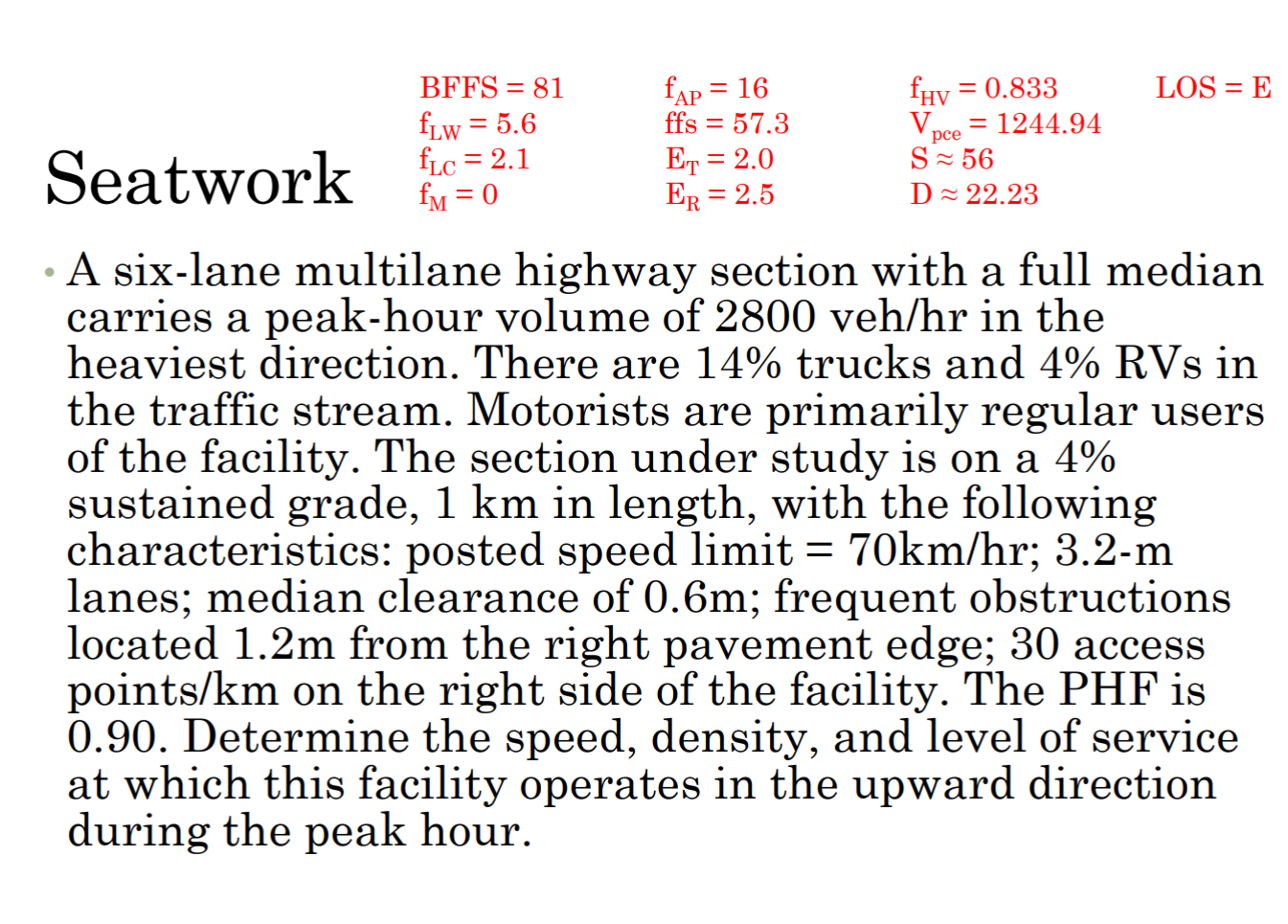 Seatwork A six - lane multilane highway section