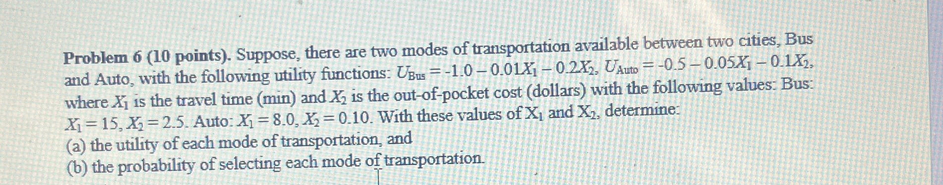 Problem 6 ( 1 0 points ) . Suppose, there are two