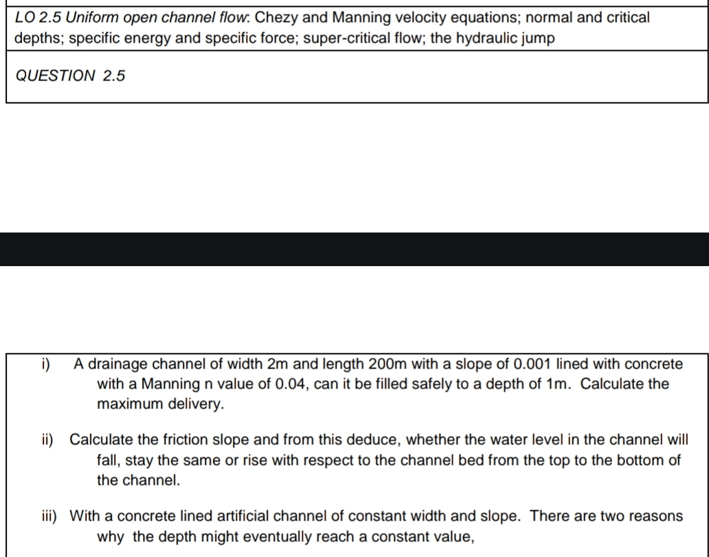 LO 2 . 5 Uniform open channel flow. Chezy and