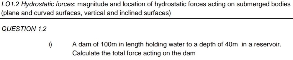 LO 1 . 2 Hydrostatic forces: magnitude and