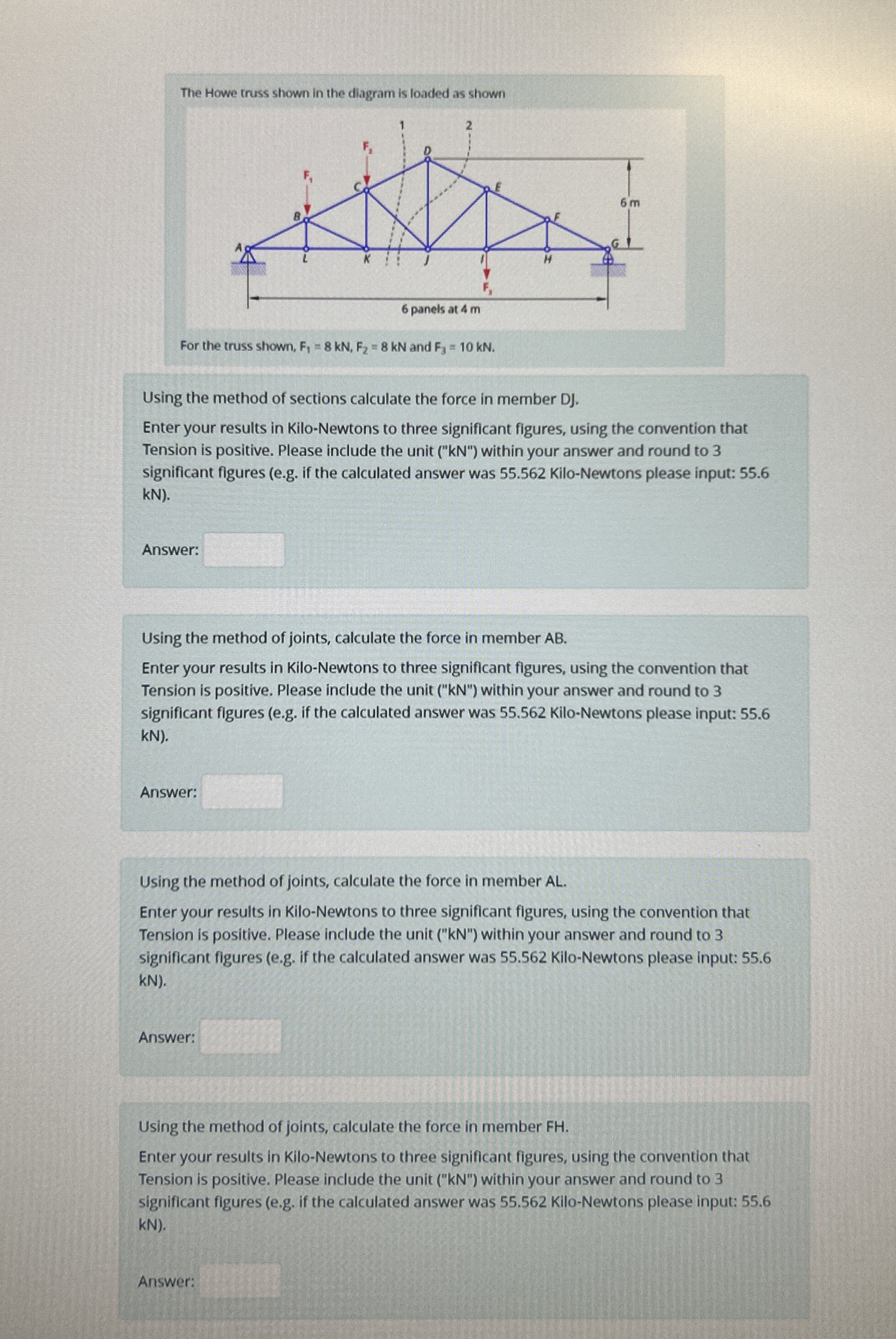 Using the method of sections calculate the force