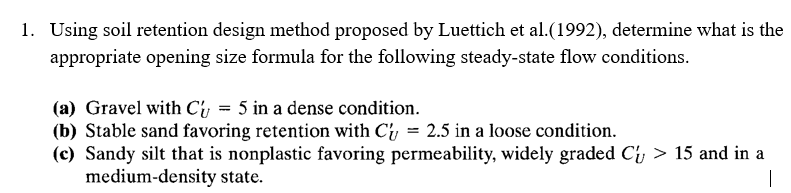 Using soil retention design method proposed by