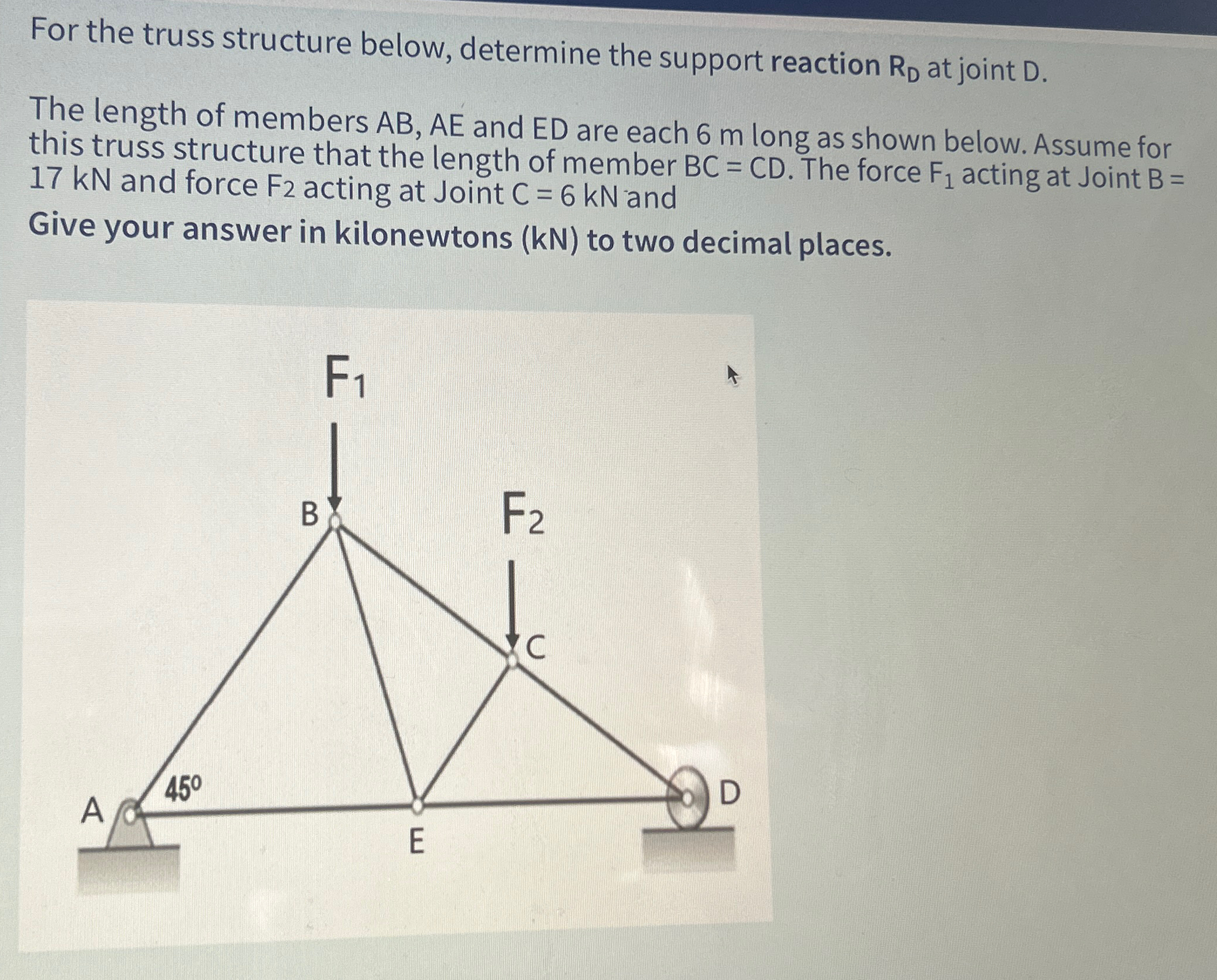 For the truss structure below, determine the