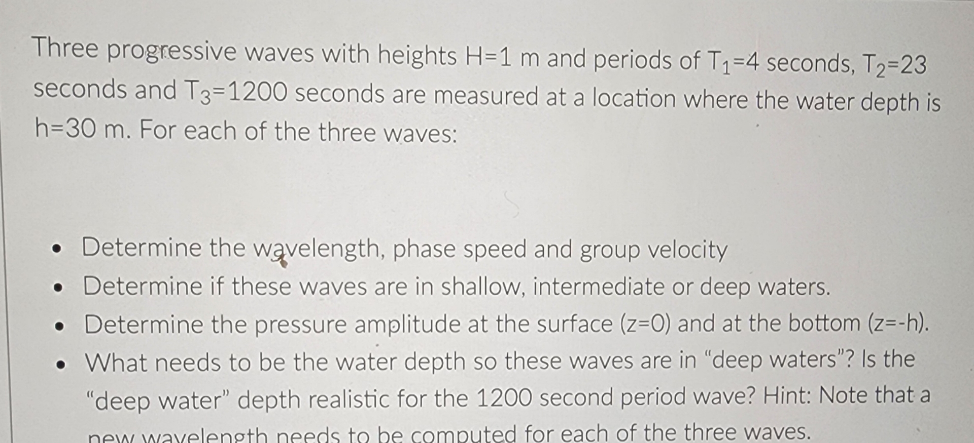 Three progressive waves with heights H = 1 m and