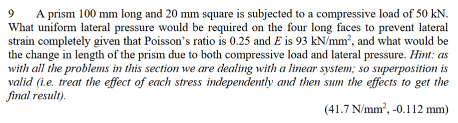 9 A prism 1 0 0 m m long and 2 0 m m square is