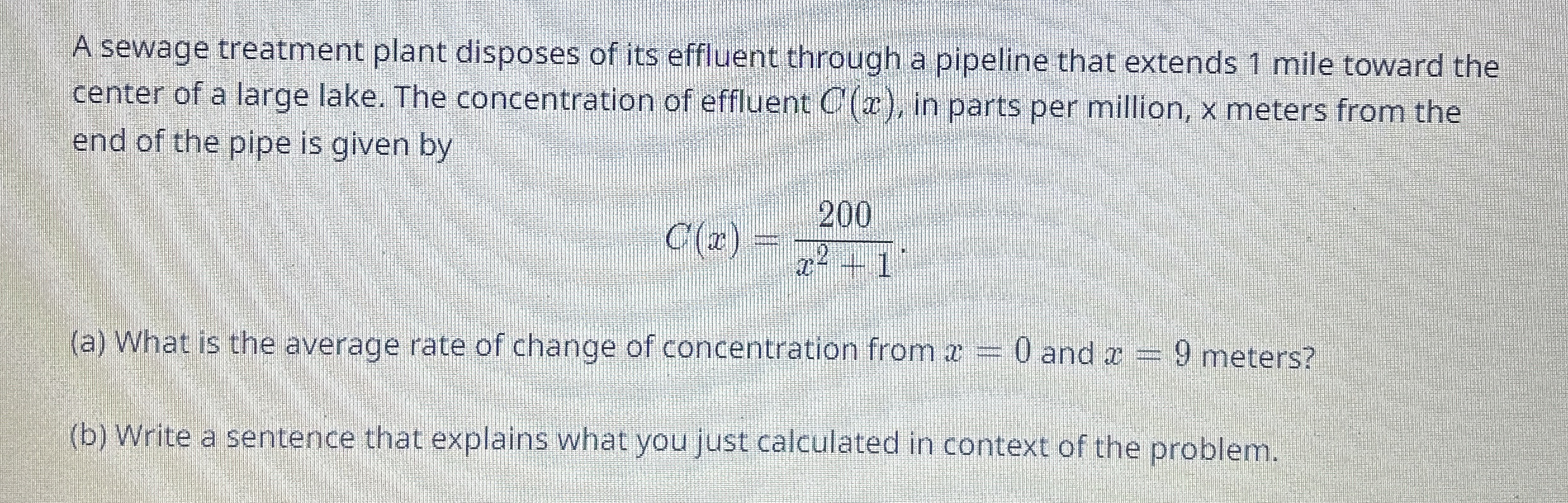 A sewage treatment plant disposes of its effluent