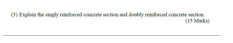 ( 3 ) Explain the singly reinforced concrete