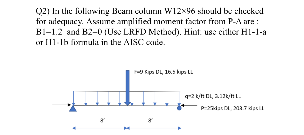 Q 2 ) In the following Beam column W 1 2 9 6