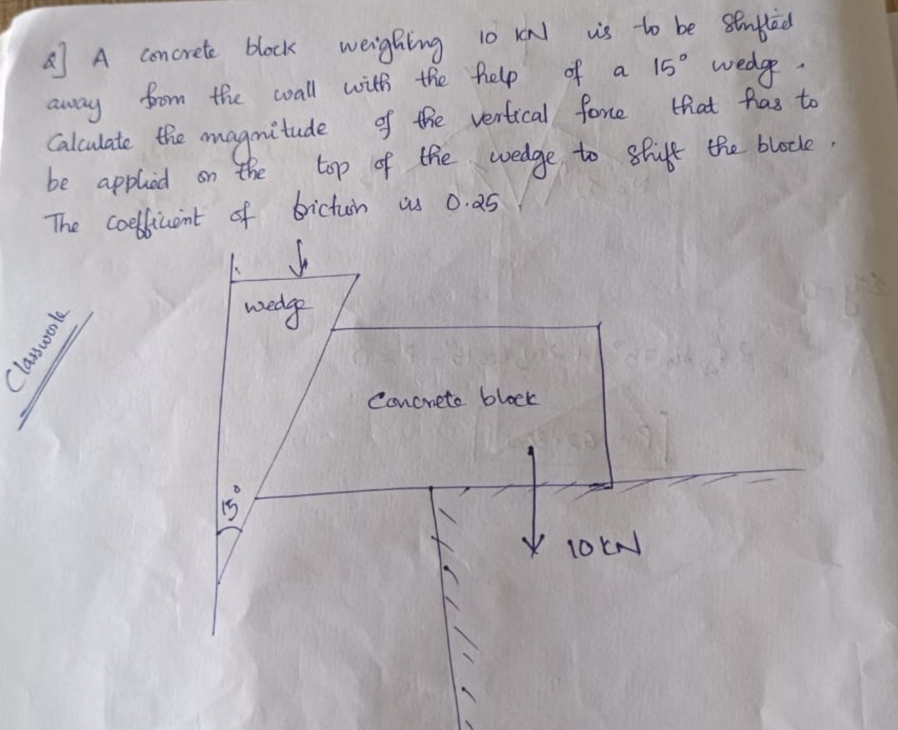 A ] A concrete block weighing 1 0 k N is to be