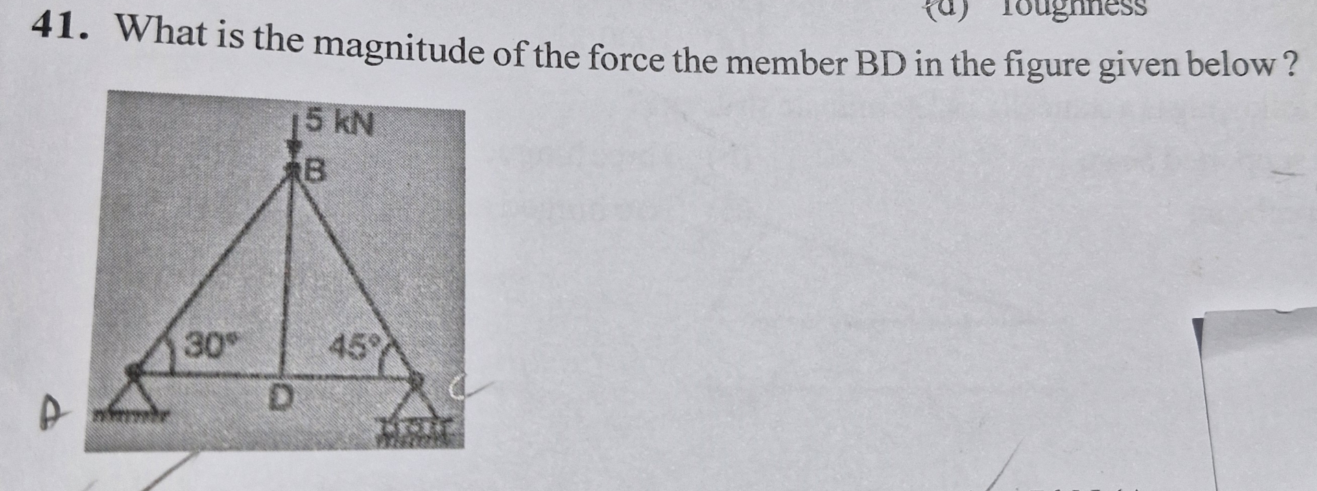What is the magnitude of the force the member B D