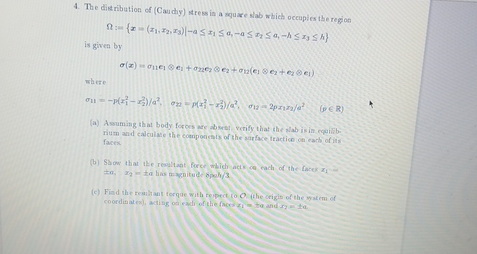 The distribution of ( Cauchy ) stress in a square