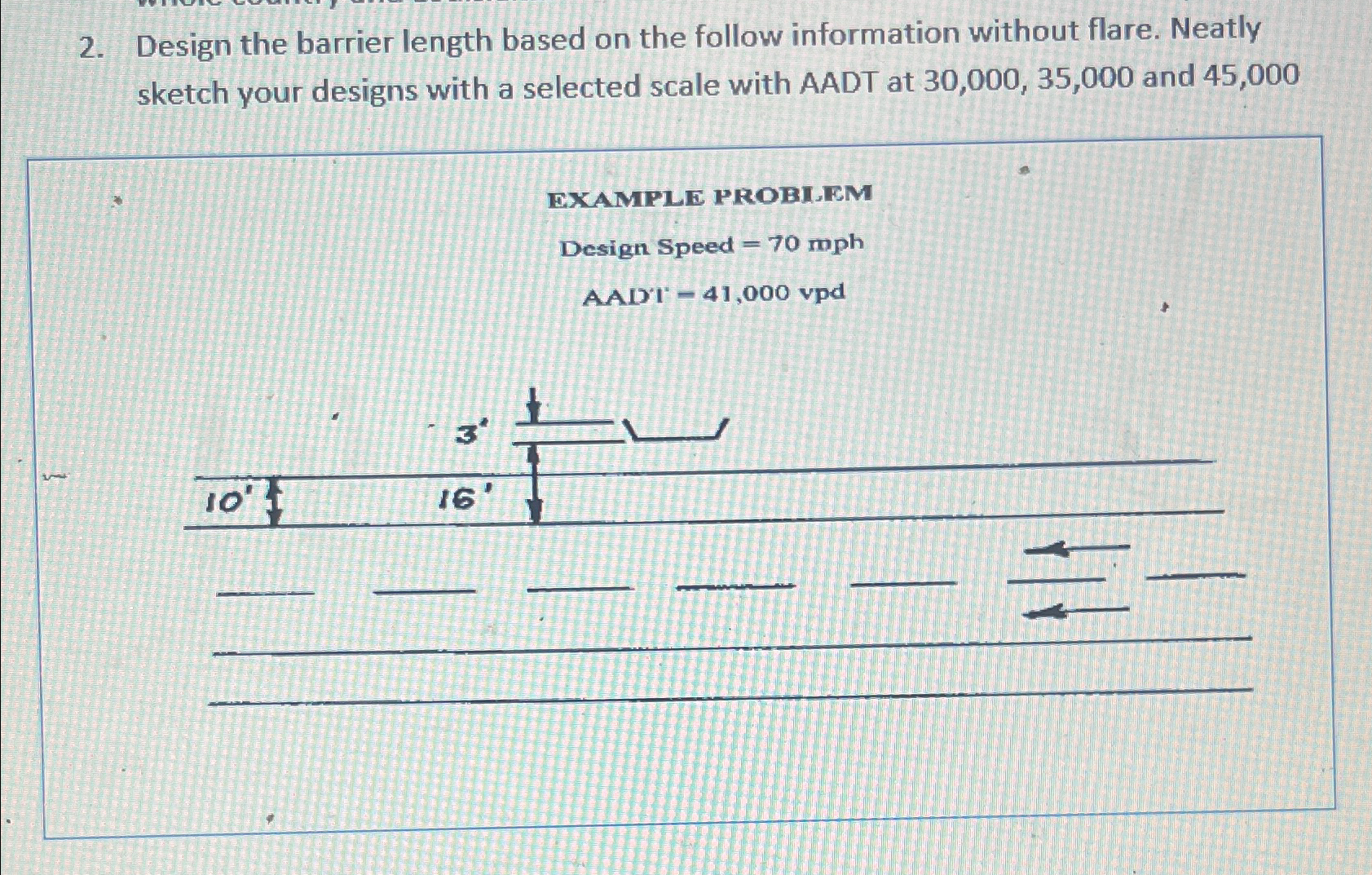Design the barrier length based on the follow