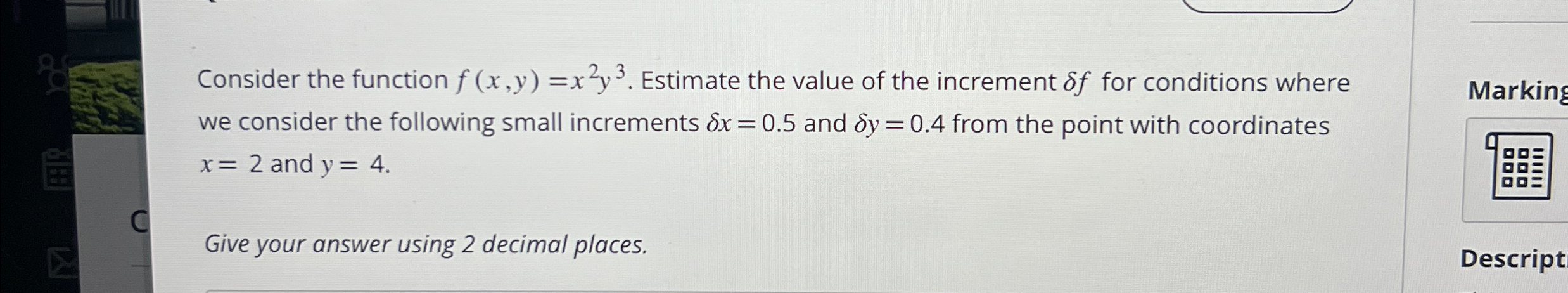 Consider the function f ( x , y ) = x 2 y 3 .