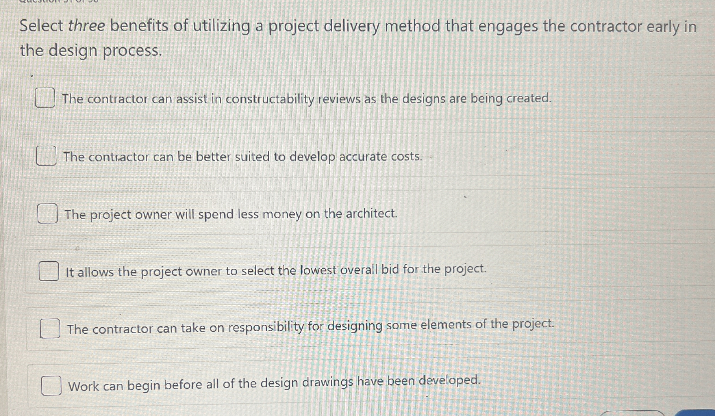 Select three benefits of utilizing a project