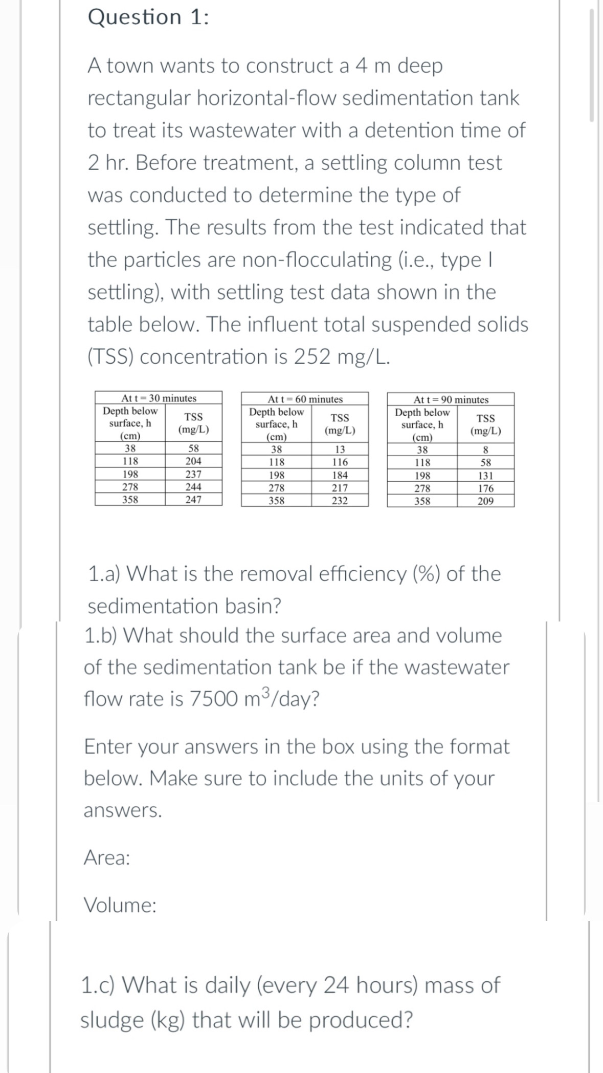 Question 1 : A town wants to construct a 4 m deep