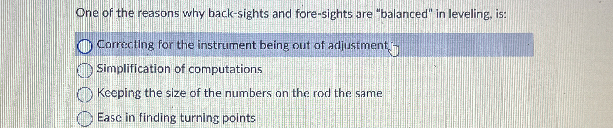 One of the reasons why back - sights and fore -