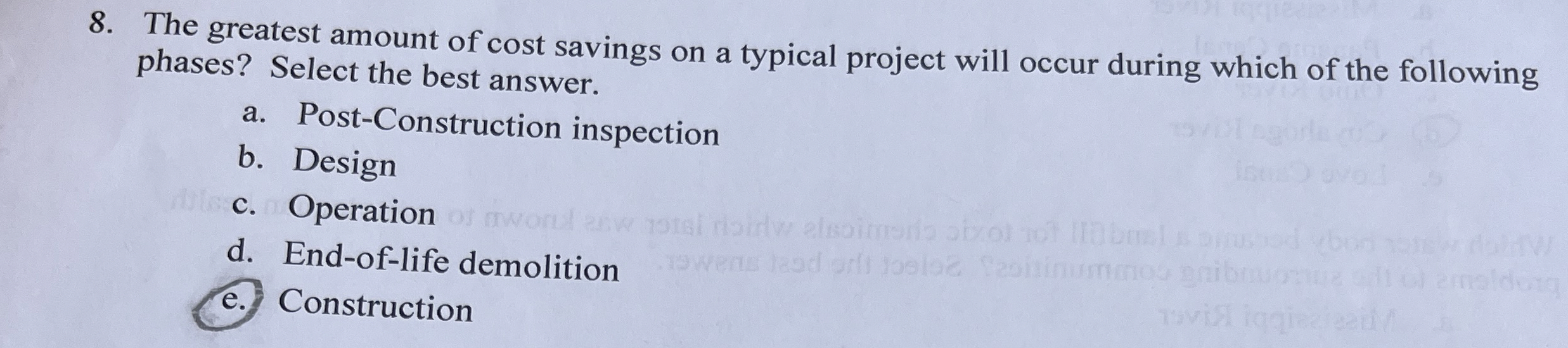 The greatest amount of cost savings on a typical