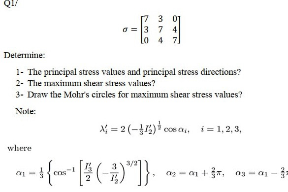 Q 1 / = [ 7 3 0 3 7 4 0 4 7 ] Determine: 1 - The