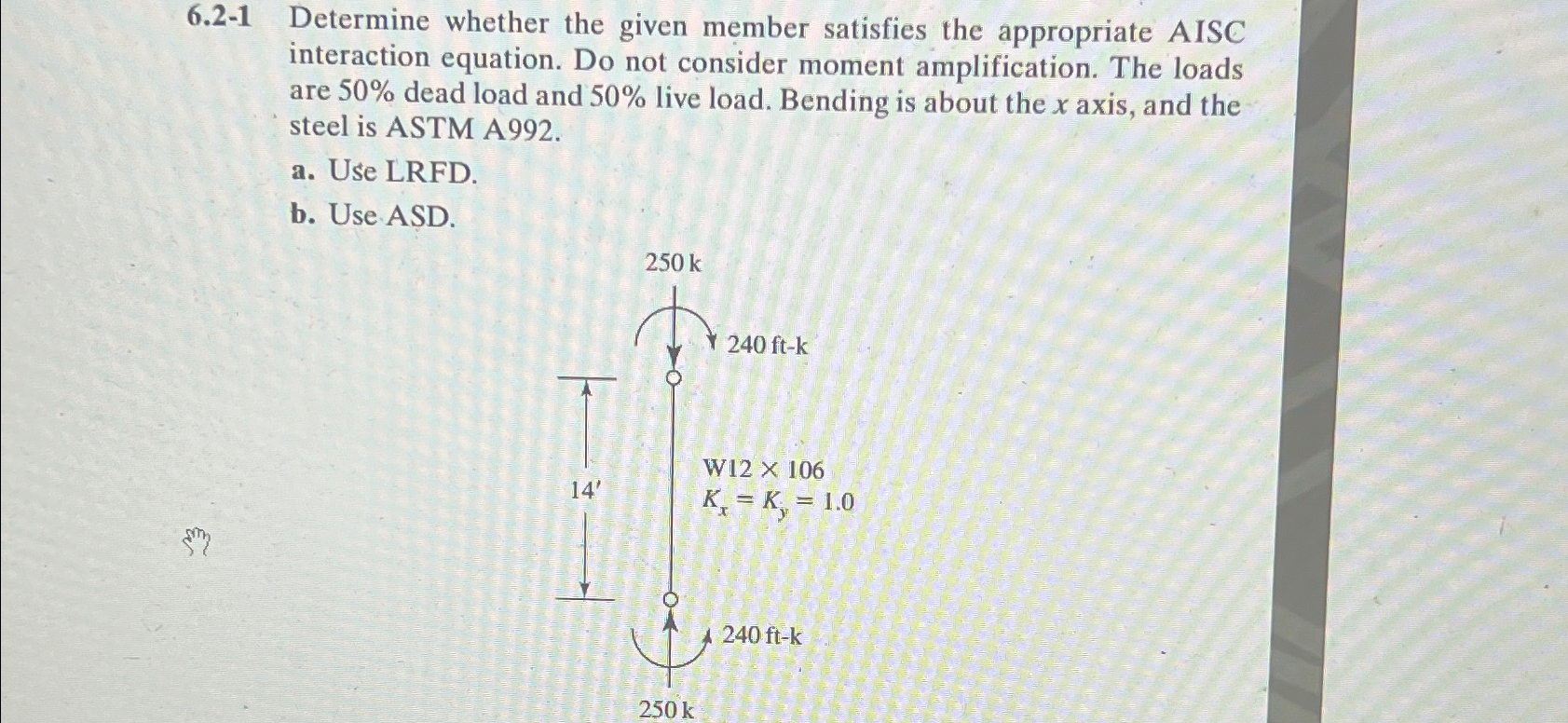 6 . 2 - 1 Determine whether the given member