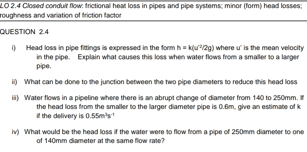 LO 2 . 4 Closed conduit flow. frictional heat