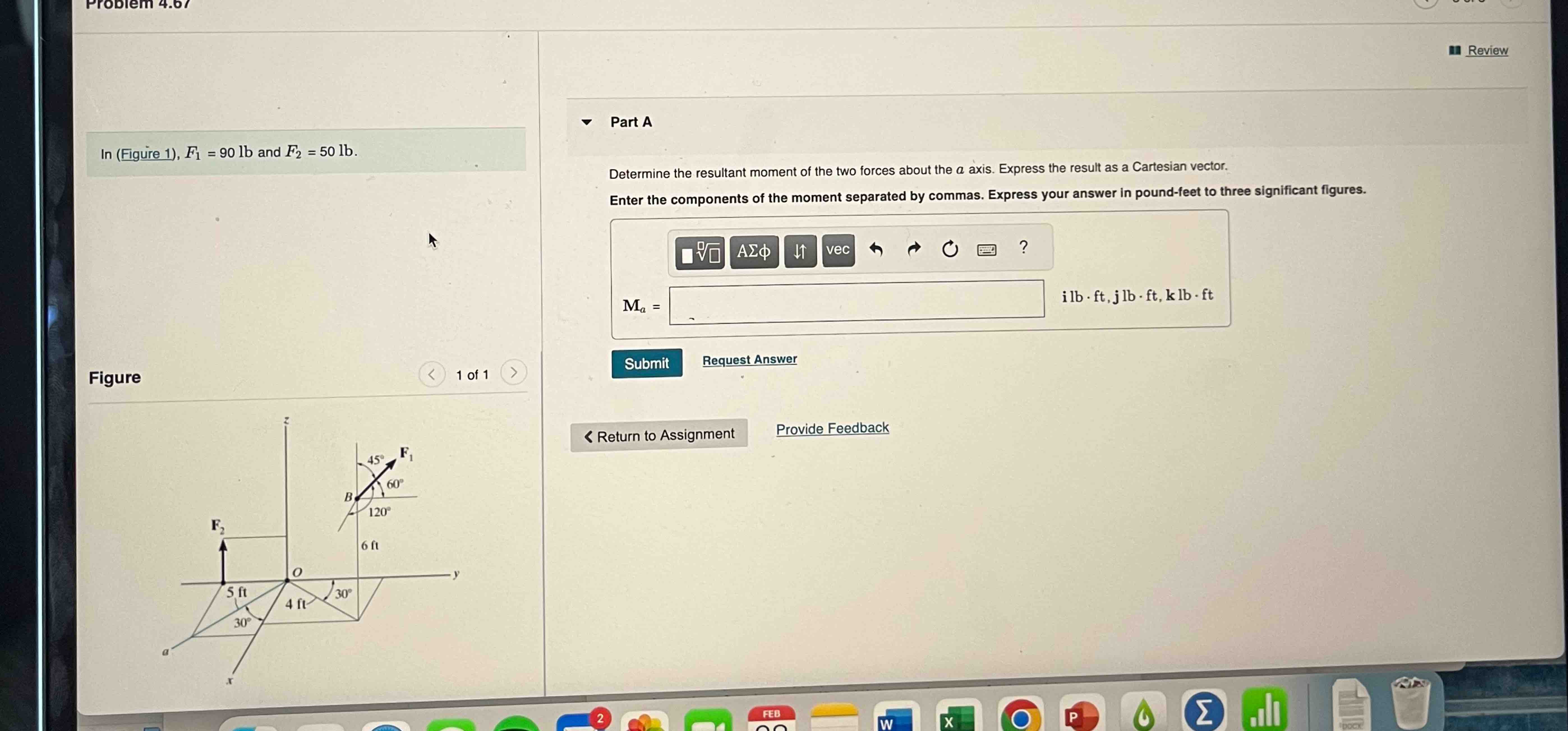 Part A In ( Fig re 1 ) , F 1 = 9 0 l b and F 2 =