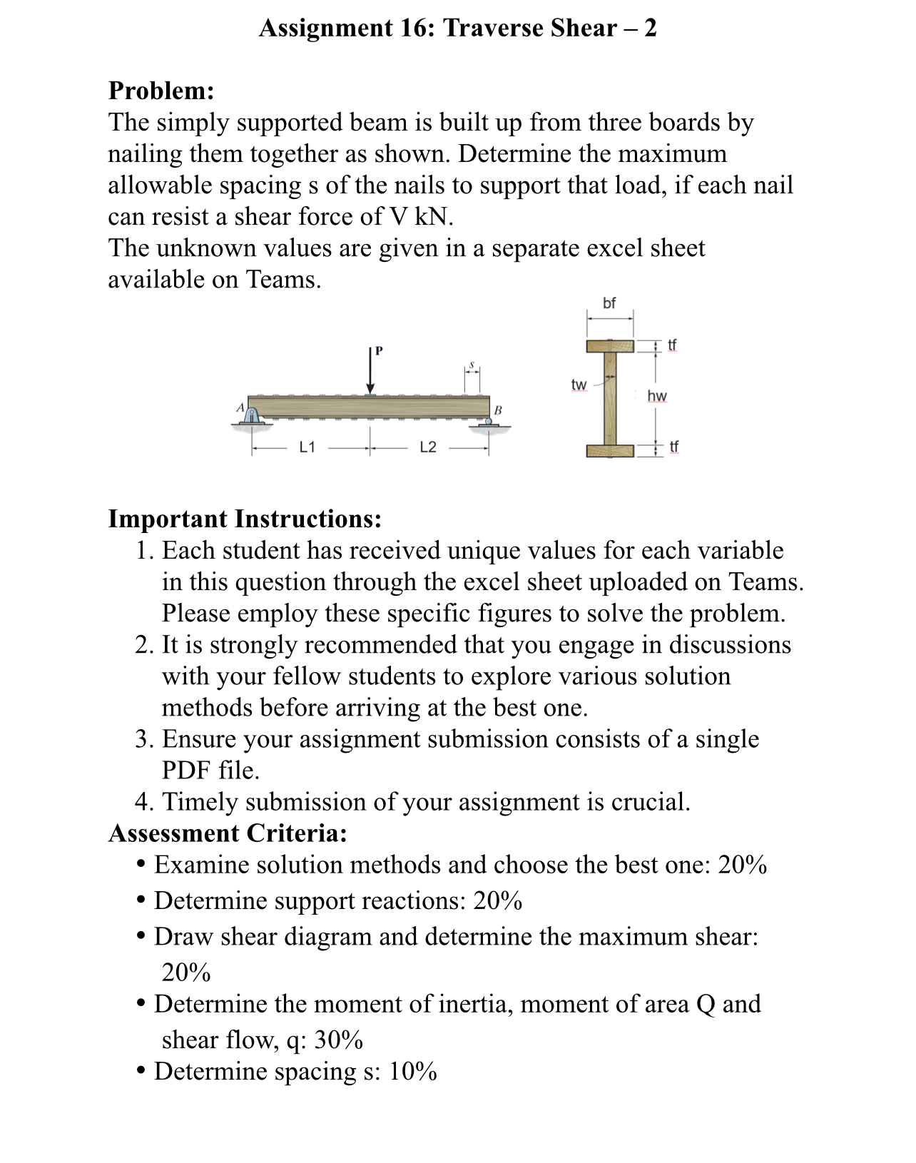 Assignment 1 6 : Traverse Shear - 2 Problem: The