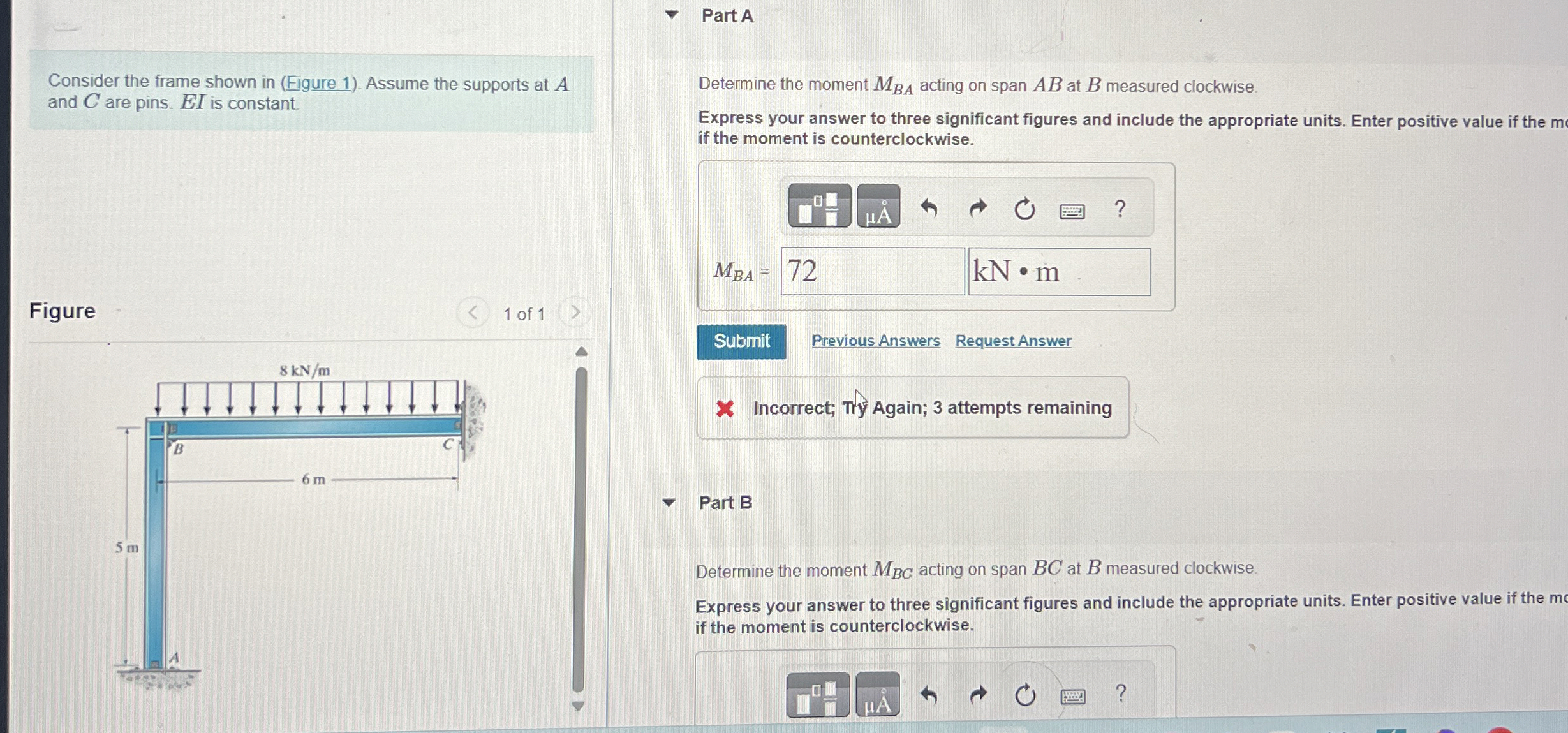 Part A Consider the frame shown in ( Figure 1 ) .