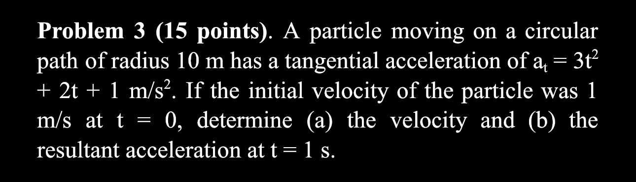 Problem 3 ( 1 5 points ) . A particle moving on a