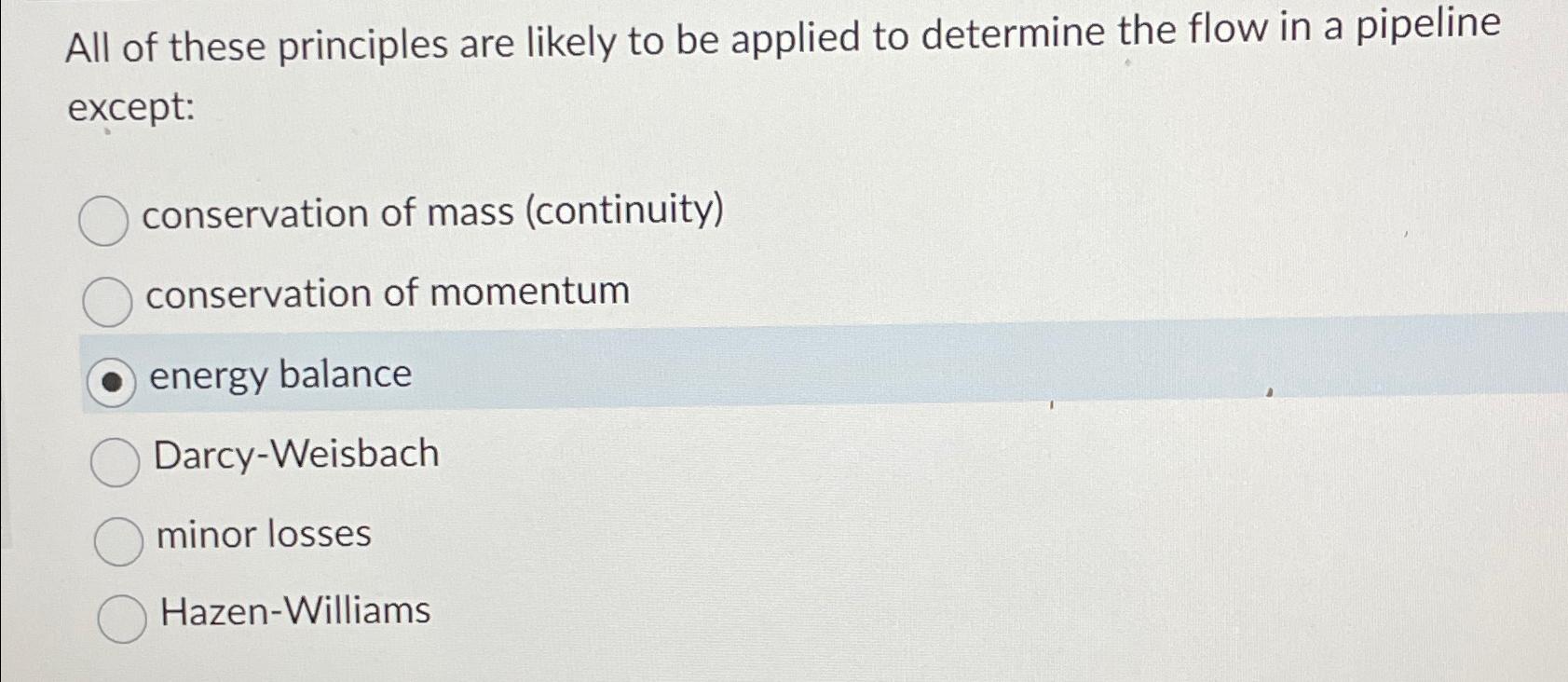 All of these principles are likely to be applied