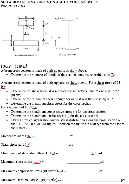 SHOW DIMENSIONAL UNITS ON ALL OF YOUR ANSWERS