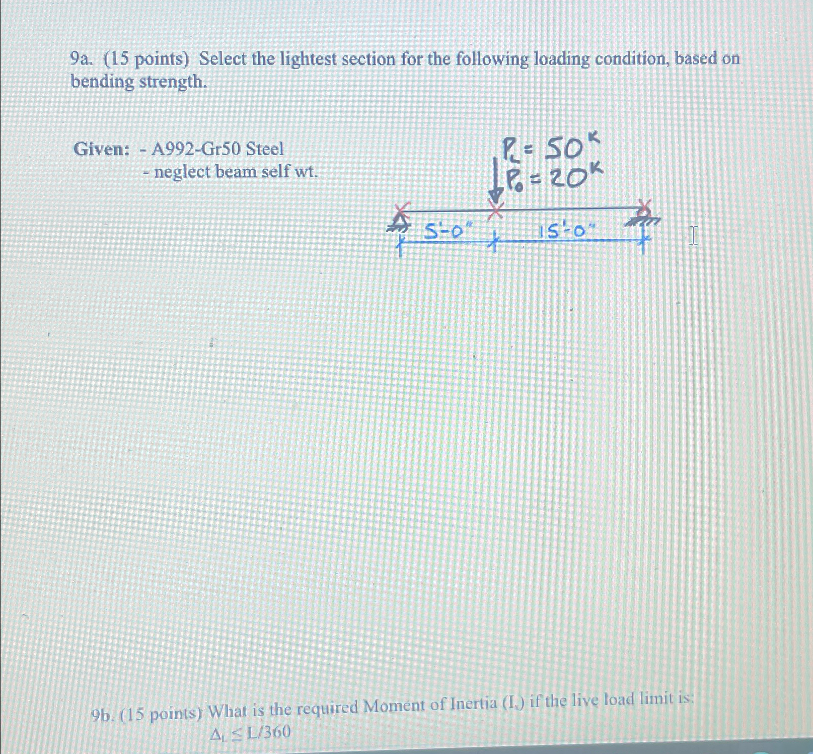 9 a . ( 1 5 points ) Select the lightest section