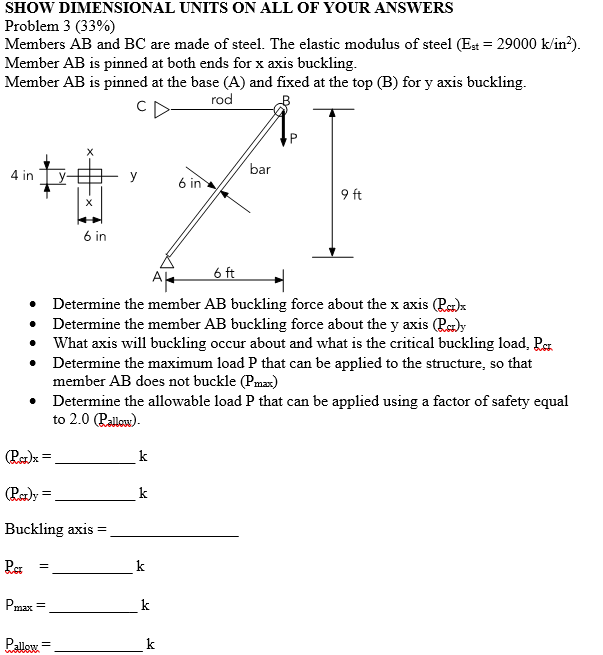 SHOW DIMENSIONAL UNITS ON ALL OF YOUR ANSWERS