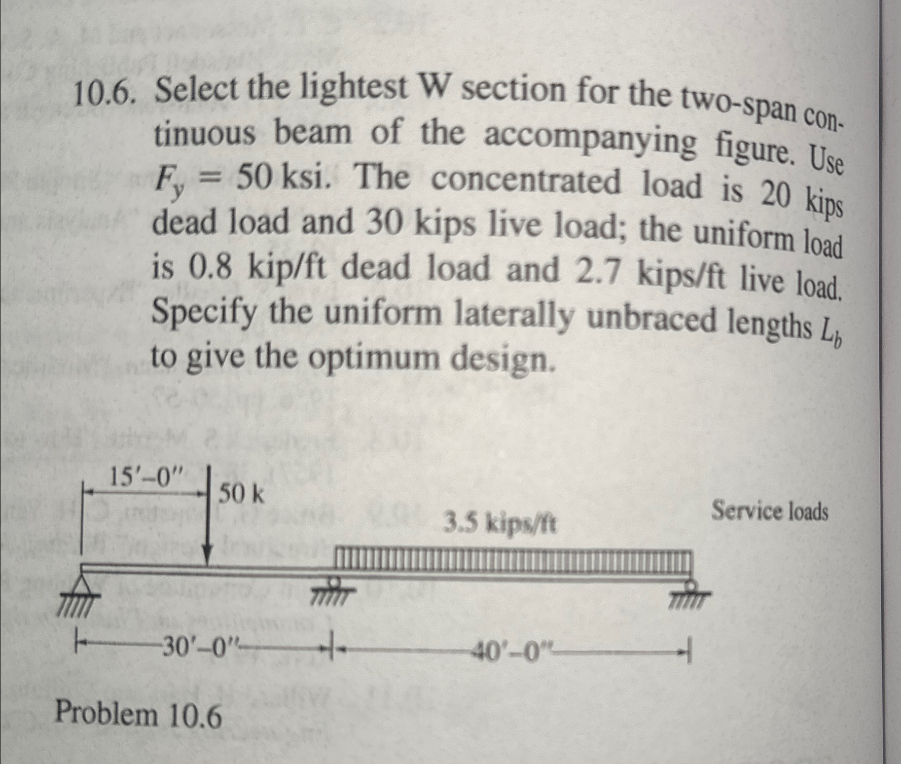1 0 . 6 . Select the lightest W section for the