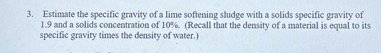 Estimate the specific gravity of a lime softening
